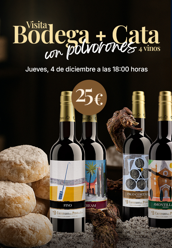 Visita Bodegas Cayetano del Pino con Cata de 4 vinos con polvorones 2025 - Cayetano del Pino & Cía