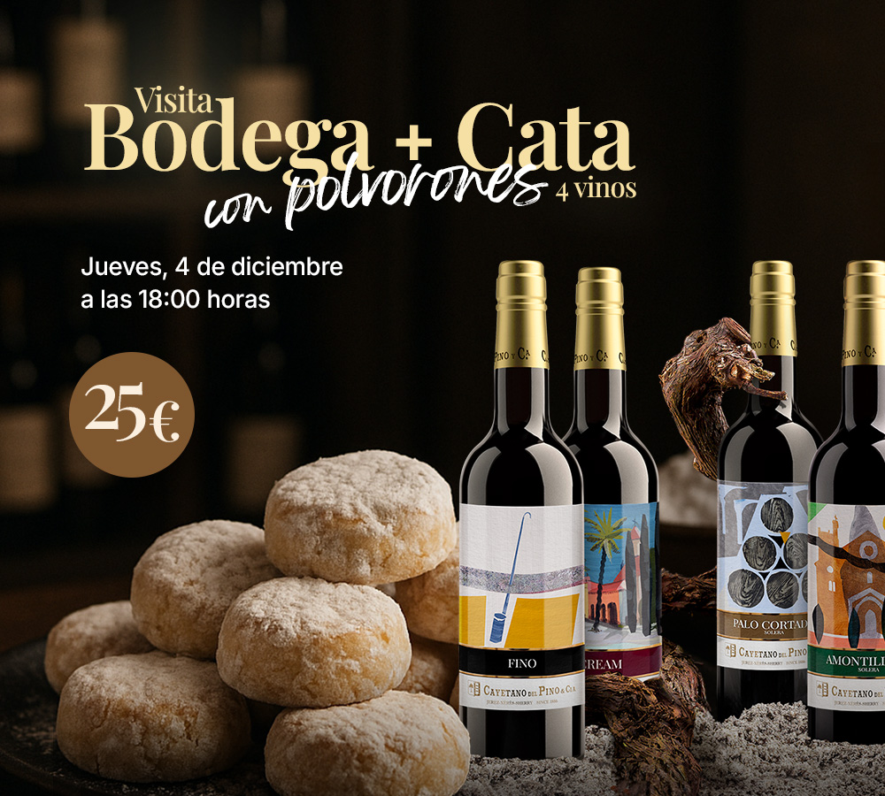 Visita Bodegas Cayetano del Pino con Cata de 4 vinos con polvorones 2025 - Cayetano del Pino & Cía